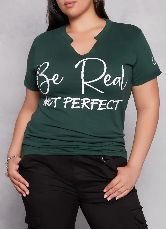 Plus Size Be Real Not Perfect Graphic Tee